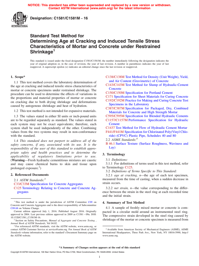 ASTM C1581/C1581M-16 - Standard Test Method for  Determining Age at Cracking and Induced Tensile Stress Characteristics  of Mortar and Concrete under Restrained Shrinkage