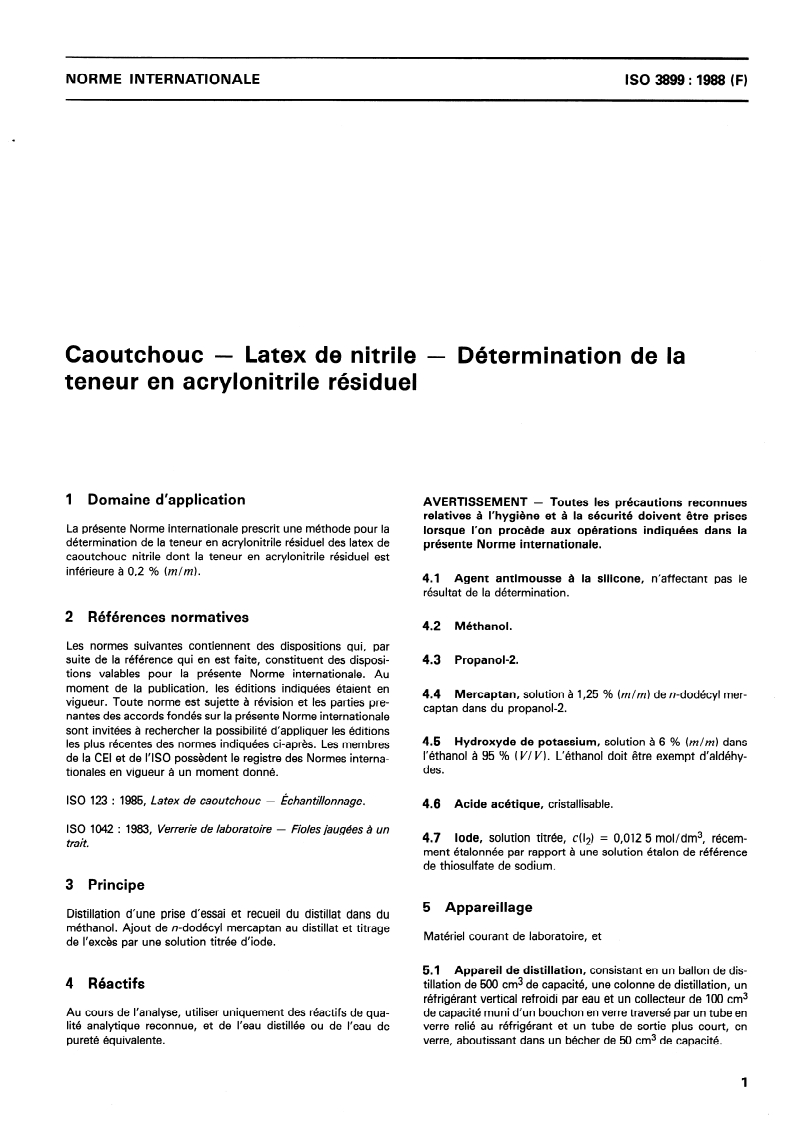 ISO 3899:1988 - Caoutchouc — Latex de nitrile — Détermination de la teneur en acrylonitrile résiduel
Released:12/1/1988