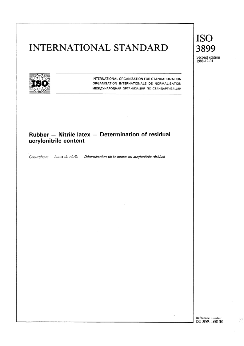 ISO 3899:1988 - Rubber — Nitrile latex — Determination of residual acrylonitrile content
Released:12/1/1988