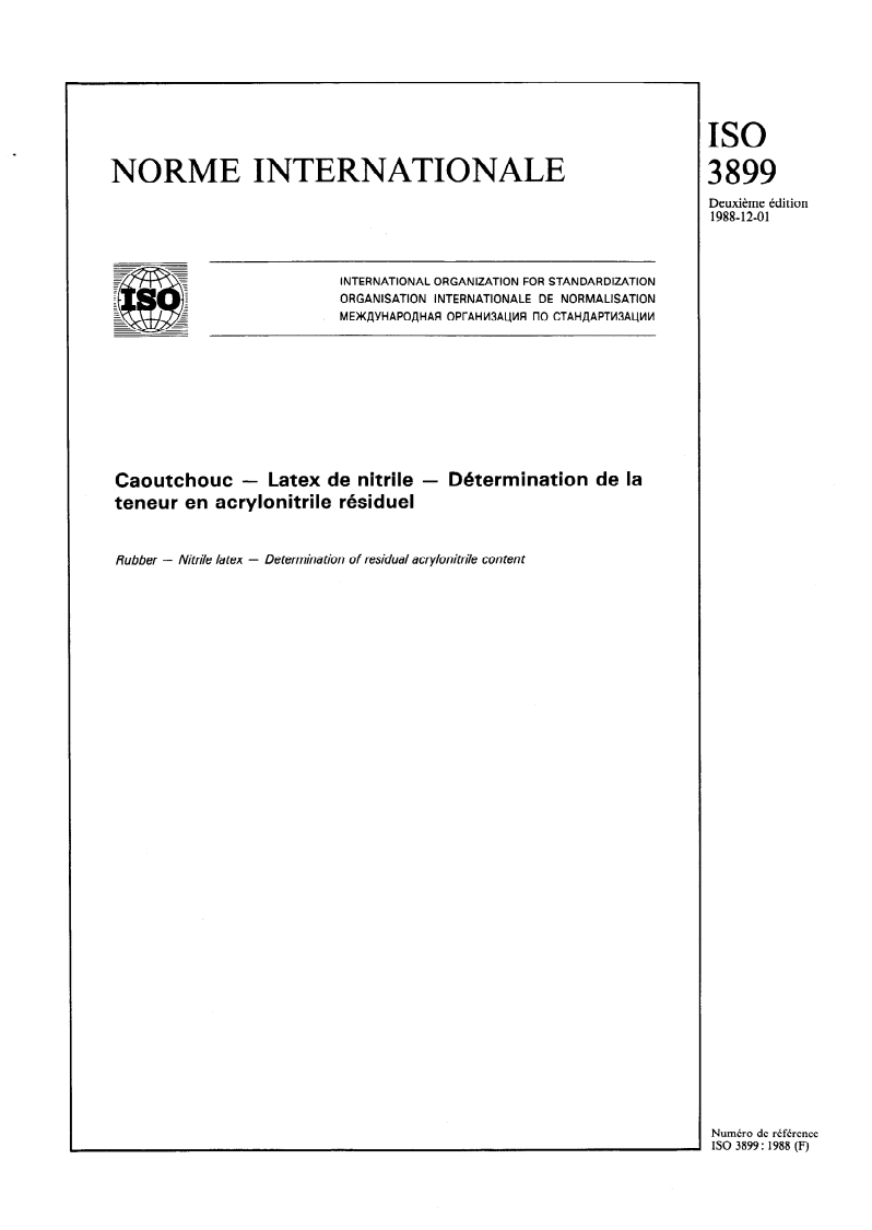 ISO 3899:1988 - Caoutchouc — Latex de nitrile — Détermination de la teneur en acrylonitrile résiduel
Released:12/1/1988
