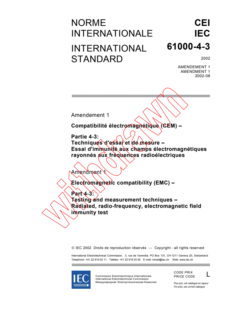 IEC 61000-4-3:2002/AMD1:2002 - Amendment 1 - Electromagnetic compatibility (EMC) - Part 4-3: Testing and measurement techniques - Radiated, radio-frequency, electromagnetic field immunity test
Released:8/8/2002
Isbn:2831864739