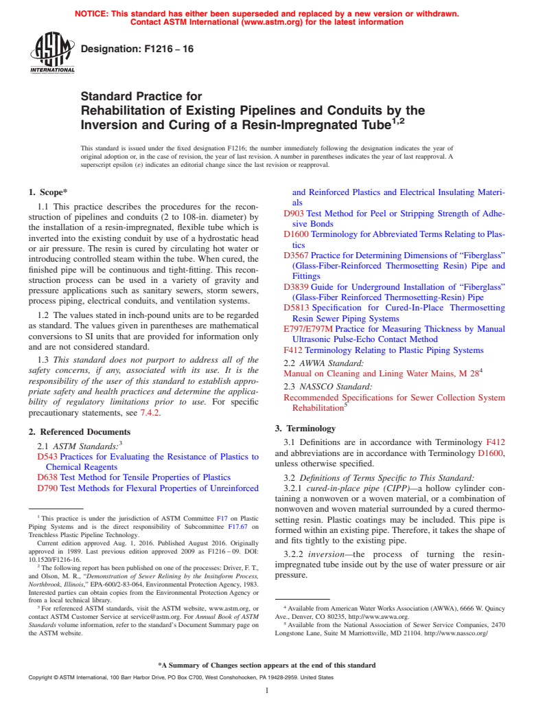 ASTM F1216-16 - Standard Practice for Rehabilitation of Existing Pipelines and Conduits by the Inversion  and Curing of a Resin-Impregnated Tube