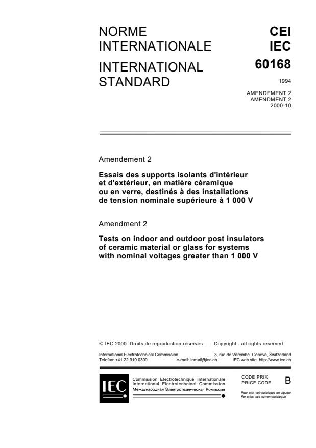 IEC 60168:1994/AMD2:2000 - Amendment 2 - Tests on indoor and outdoor post insulators of ceramic material or glass for systems with nominal voltages greater than 1000 V