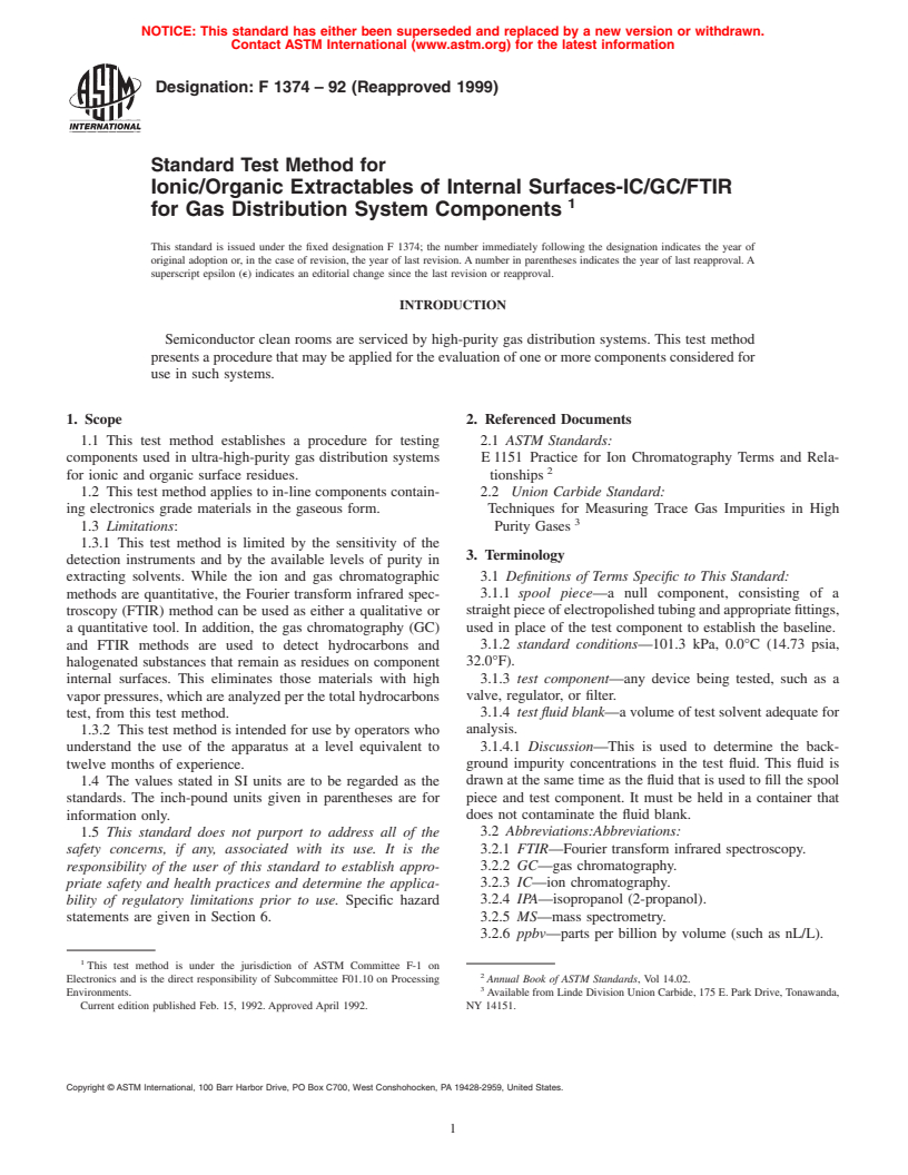 ASTM F1374-92(1999) - Standard Test Method for Ionic/Organic Extractables of Internal Surfaces-IC/GC/FTIR for Gas Distribution System Components