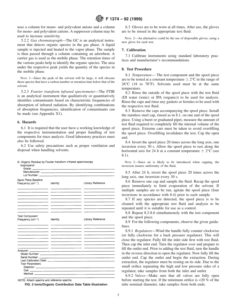 ASTM F1374-92(1999) - Standard Test Method for Ionic/Organic Extractables of Internal Surfaces-IC/GC/FTIR for Gas Distribution System Components