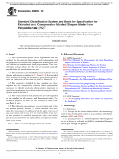 ASTM D6098-16 ASTM D6098-16 - Standard Classification System and Basis for Specification for Extruded and Compression Molded Shapes Made from Polycarbonate (PC) - Page 1 preview
