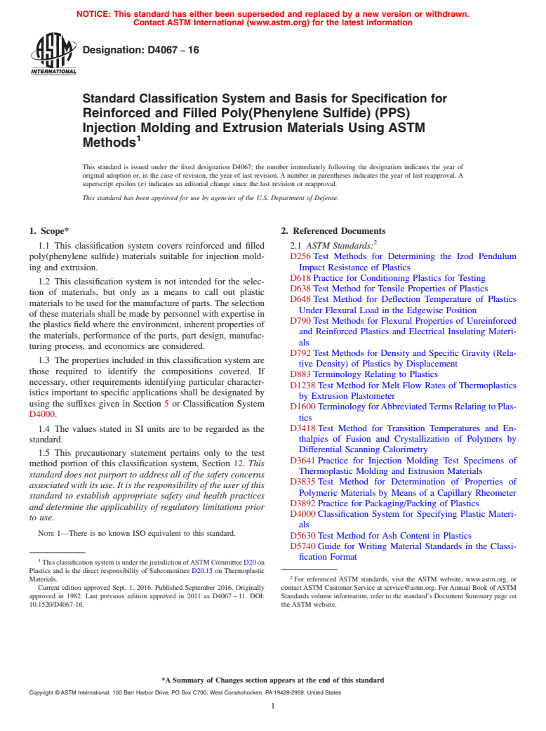 ASTM D4067-16 - Standard Classification System and Basis for Specification for Reinforced and Filled Poly(Phenylene Sulfide) (PPS) Injection  Molding and Extrusion Materials Using ASTM Methods