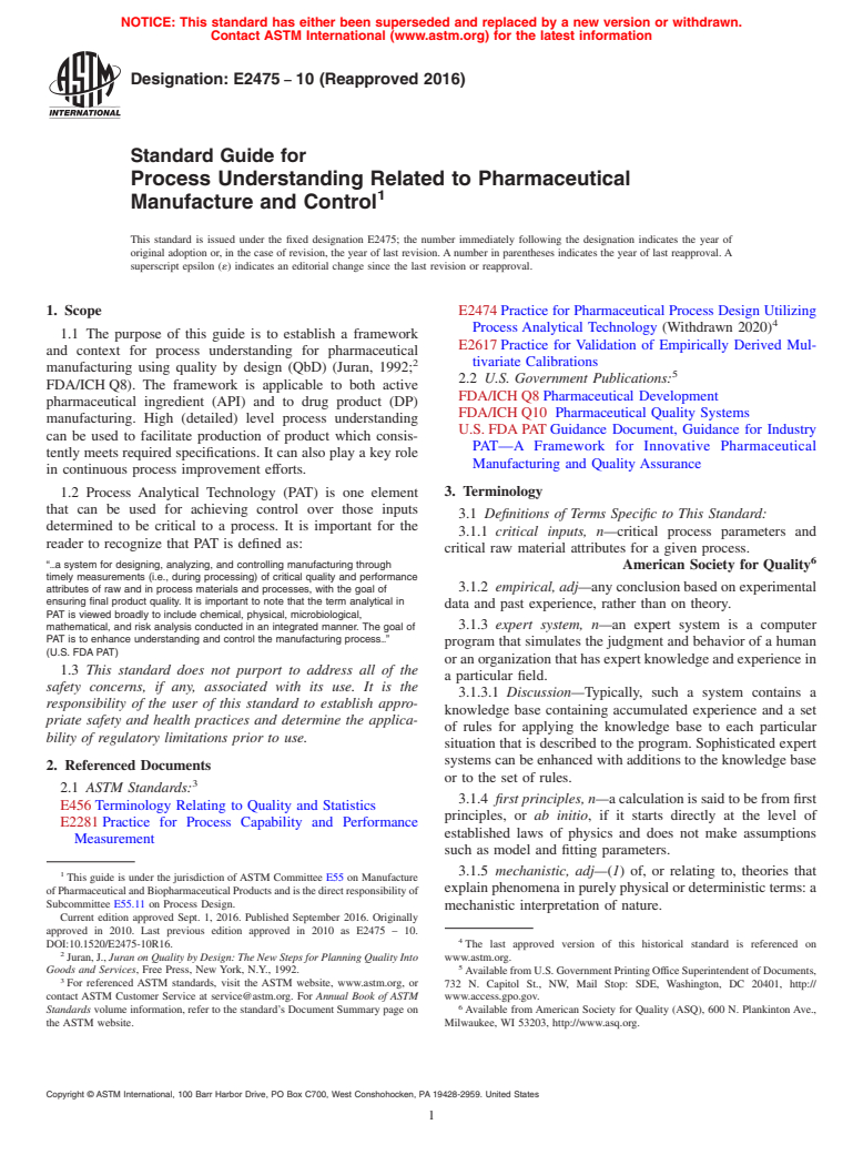 ASTM E2475-10(2016) - Standard Guide for Process Understanding Related to Pharmaceutical Manufacture   and Control