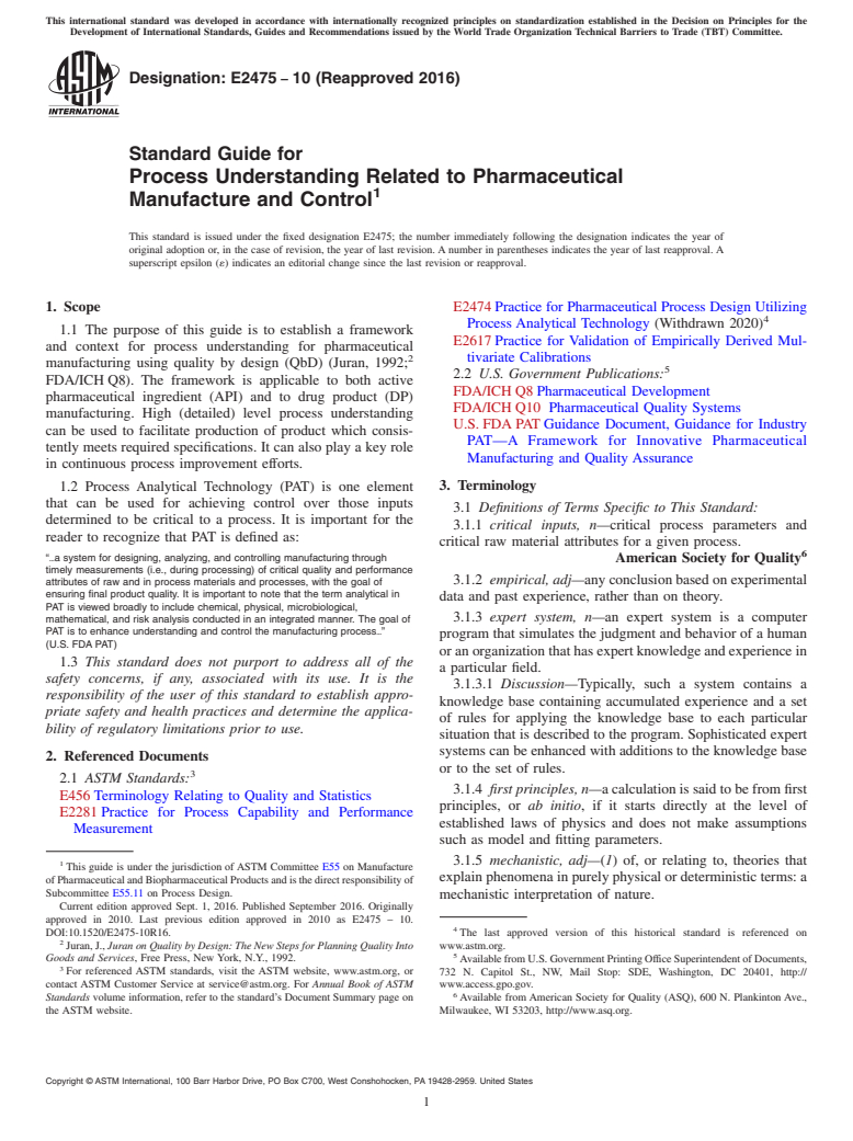 ASTM E2475-10(2016) - Standard Guide for Process Understanding Related to Pharmaceutical Manufacture   and Control