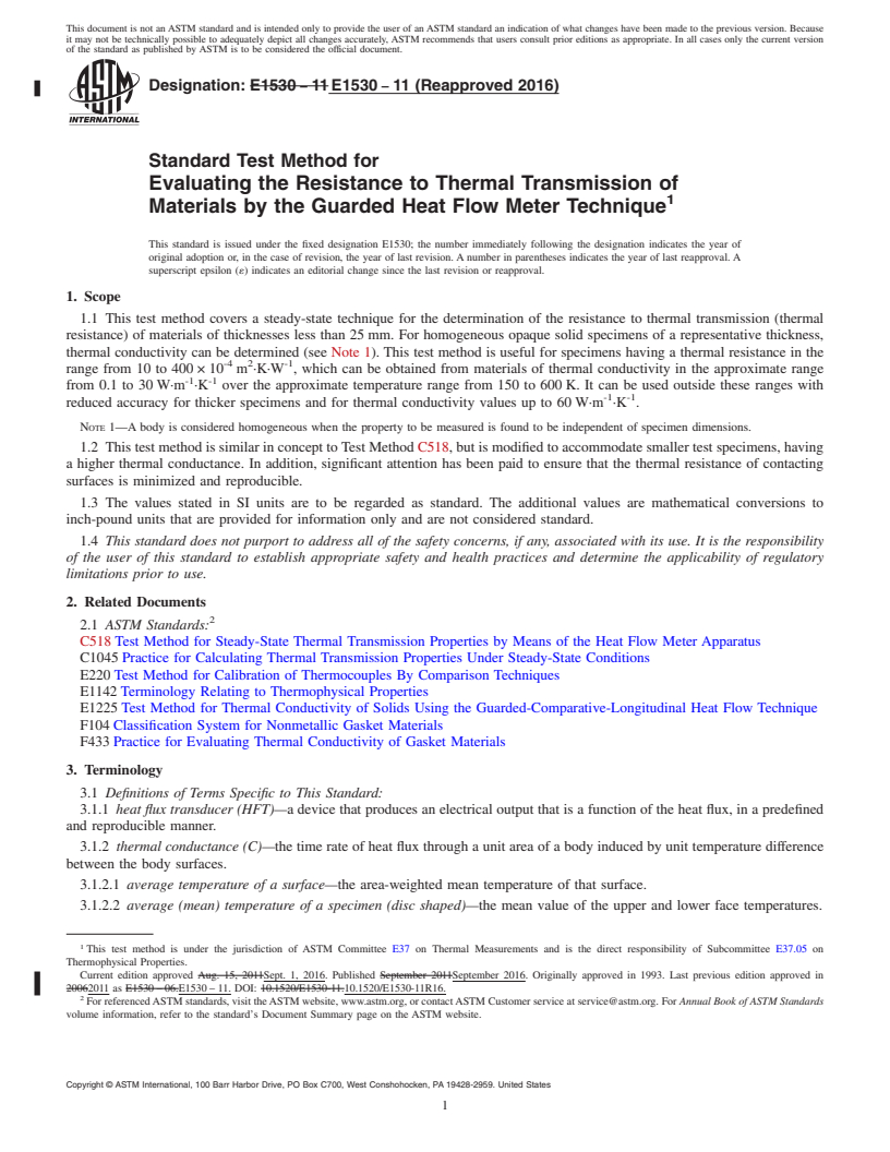 REDLINE ASTM E1530-11(2016) - Standard Test Method for  Evaluating the Resistance to Thermal Transmission of Materials  by the Guarded Heat Flow Meter Technique