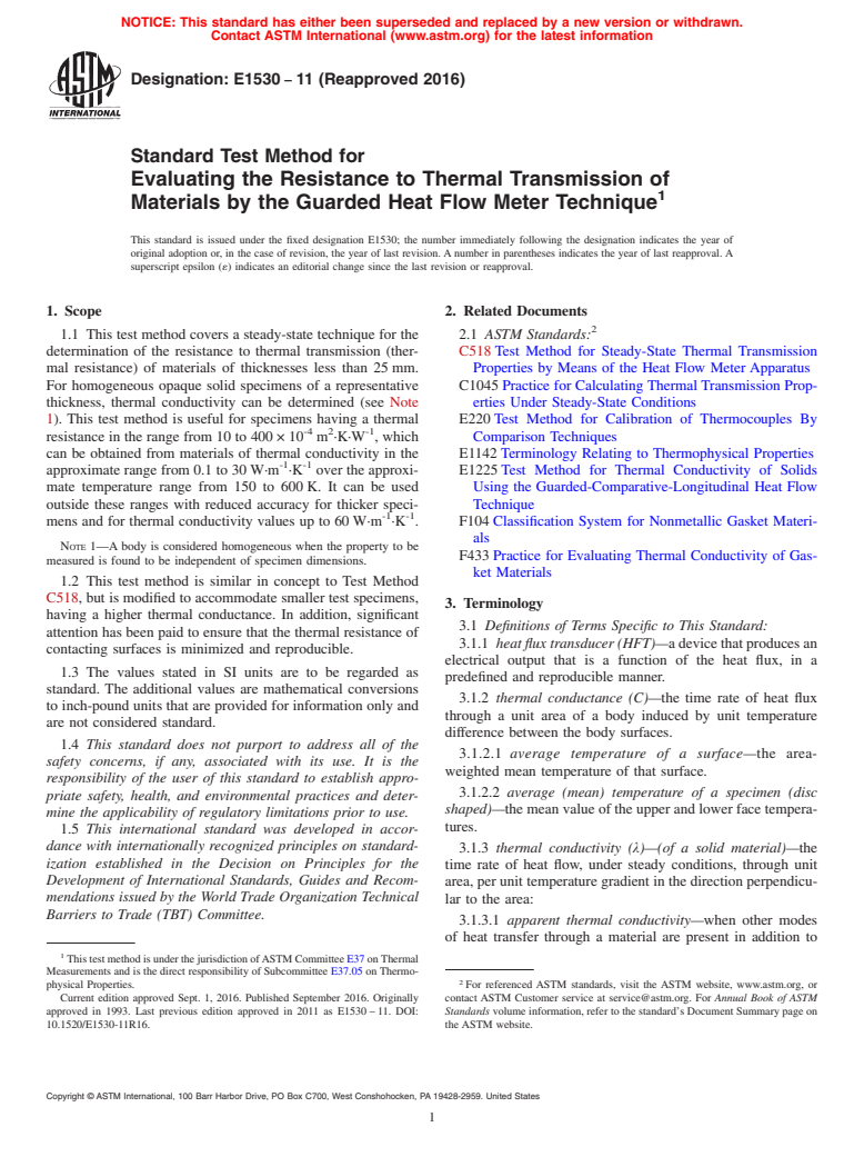 ASTM E1530-11(2016) - Standard Test Method for  Evaluating the Resistance to Thermal Transmission of Materials  by the Guarded Heat Flow Meter Technique