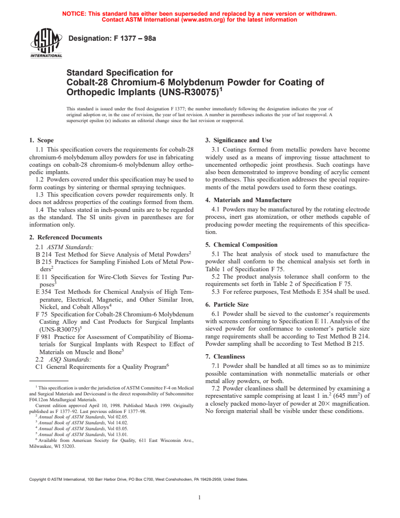 ASTM F1377-98a - Standard Specification for Cobalt-28 Chromium-6 Molybdenum Powder for Coating of Orthopedic Implants (UNS-R30075)