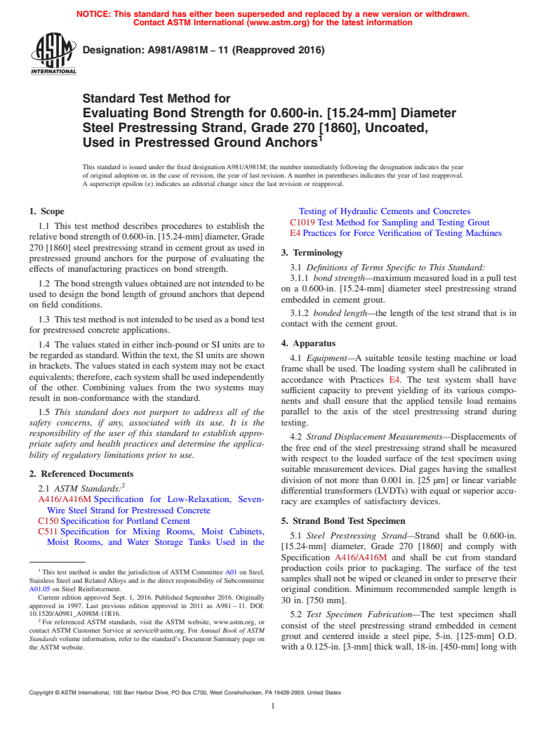 ASTM A981/A981M-11(2016) - Standard Test Method for  Evaluating Bond Strength for 0.600-in. [15.24-mm]  Diameter  Steel Prestressing Strand, Grade 270 [1860], Uncoated, Used in Prestressed  Ground Anchors