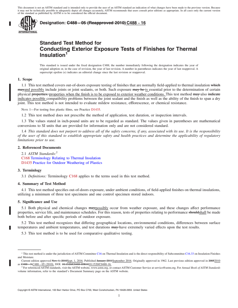 REDLINE ASTM C488-16 - Standard Test Method for  Conducting Exterior Exposure Tests of Finishes for Thermal  Insulation