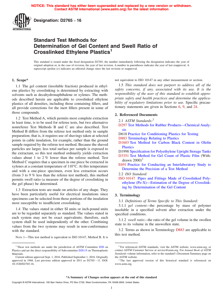 ASTM D2765-16 - Standard Test Methods for Determination of Gel Content and Swell Ratio of Crosslinked  Ethylene Plastics