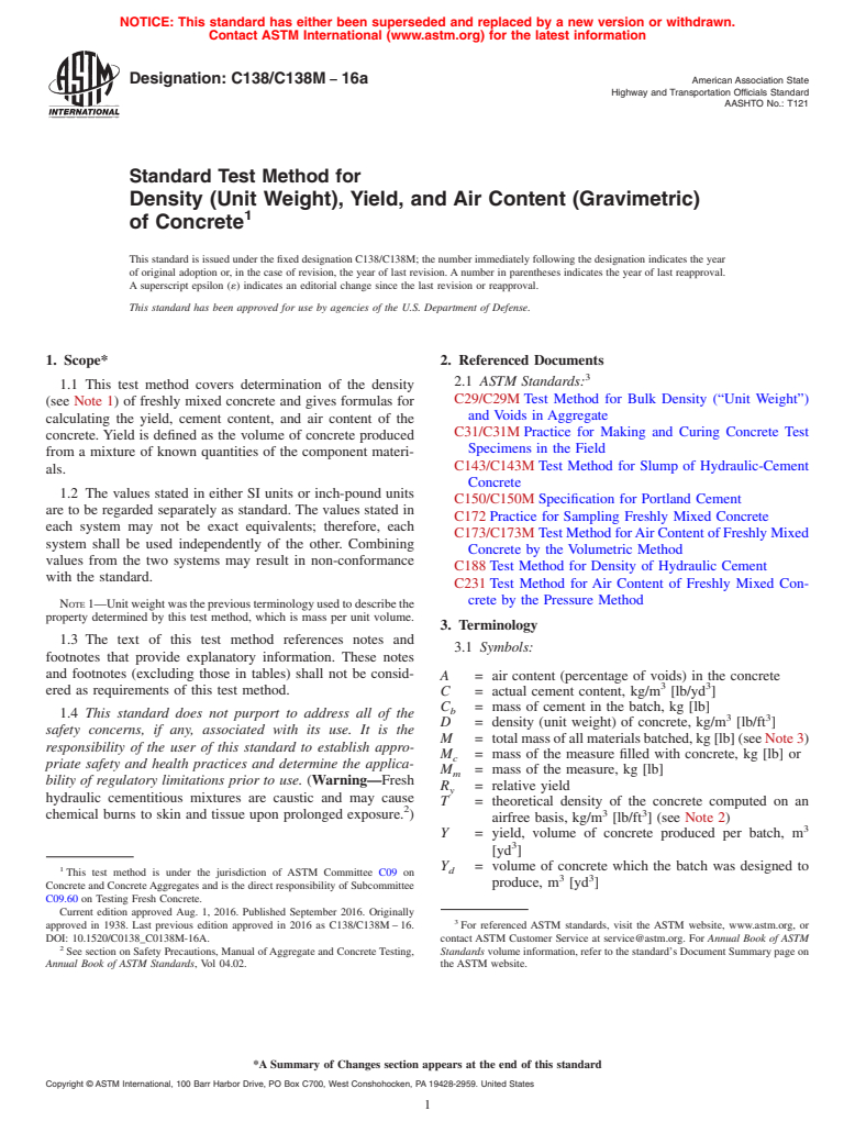 ASTM C138/C138M-16a - Standard Test Method for  Density (Unit Weight), Yield, and Air Content (Gravimetric)  of Concrete