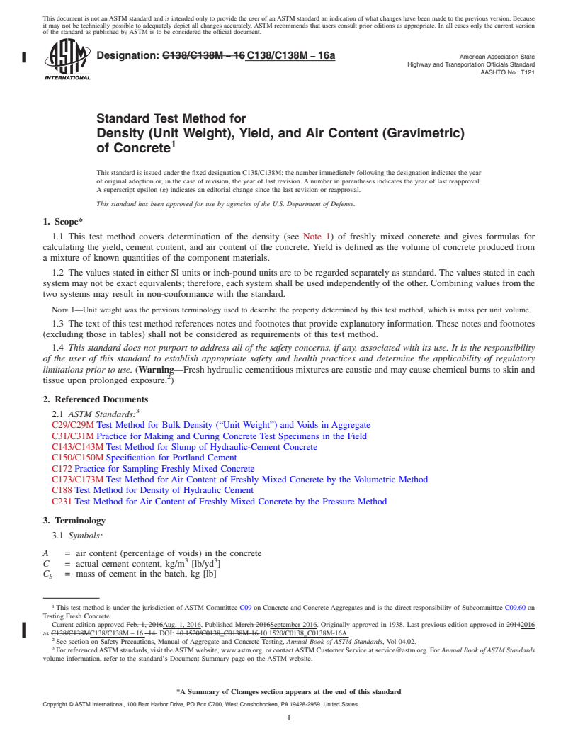 REDLINE ASTM C138/C138M-16a - Standard Test Method for  Density (Unit Weight), Yield, and Air Content (Gravimetric)  of Concrete