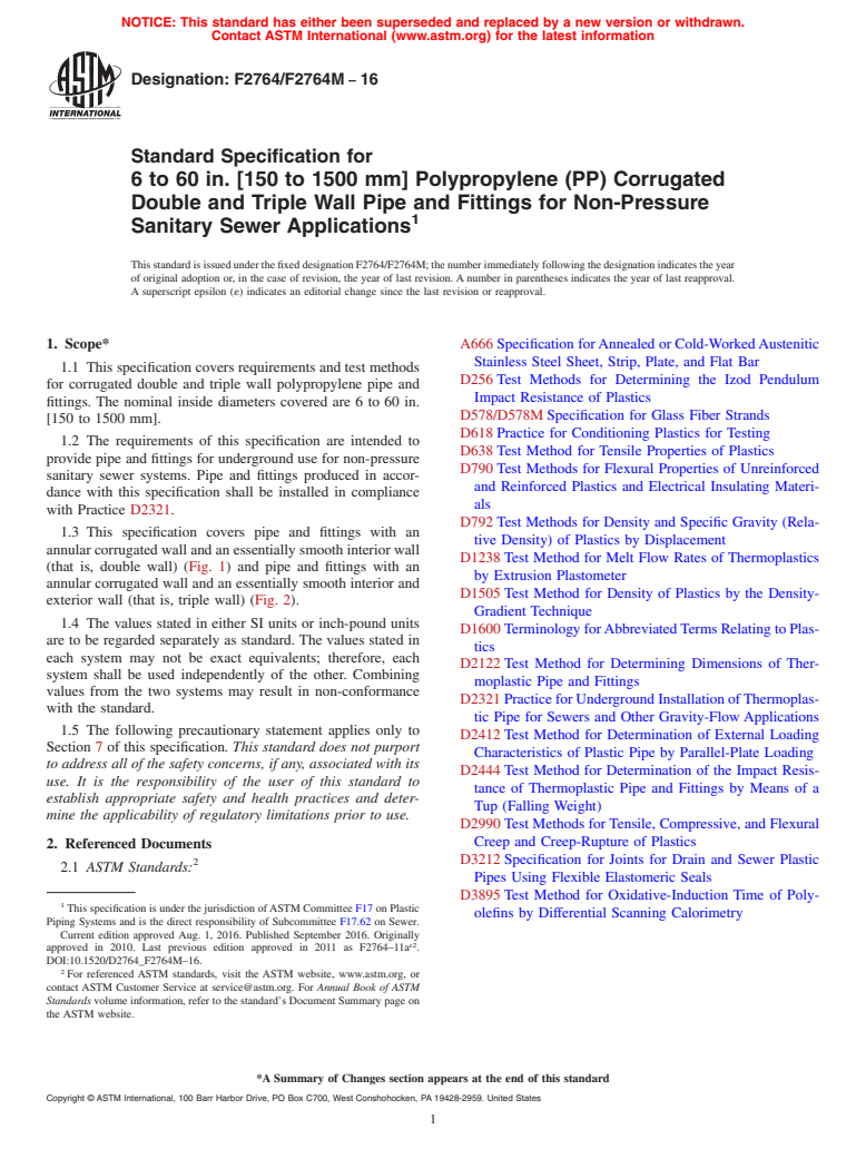 ASTM F2764/F2764M-16 - Standard Specification for  6 to 60 in. [150 to 1500 mm] Polypropylene (PP) Corrugated  Double and Triple Wall  Pipe and Fittings for Non-Pressure Sanitary  Sewer Applications