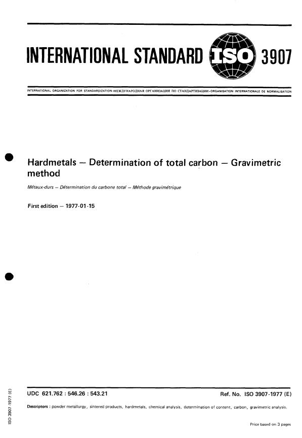 ISO 3907:1977 - Hardmetals -- Determination of total carbon -- Gravimetric method
