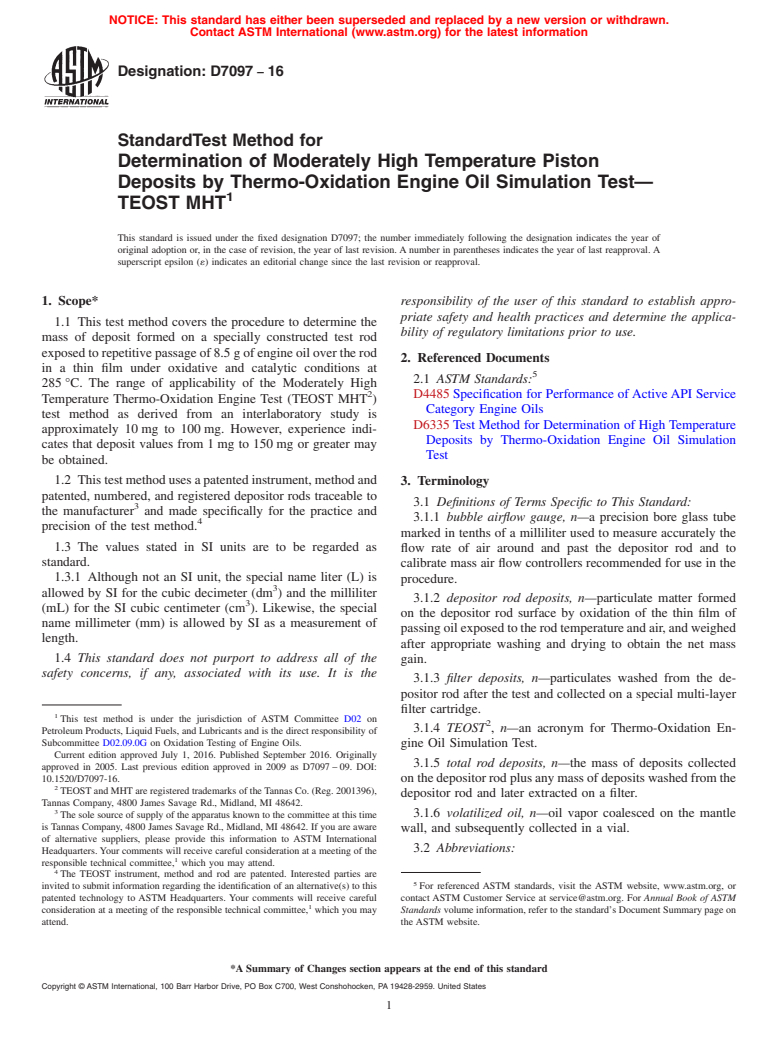 ASTM D7097-16 - Standard Test Method for  Determination of Moderately High Temperature Piston Deposits  by Thermo-Oxidation Engine Oil Simulation Test&#x2014;TEOST MHT