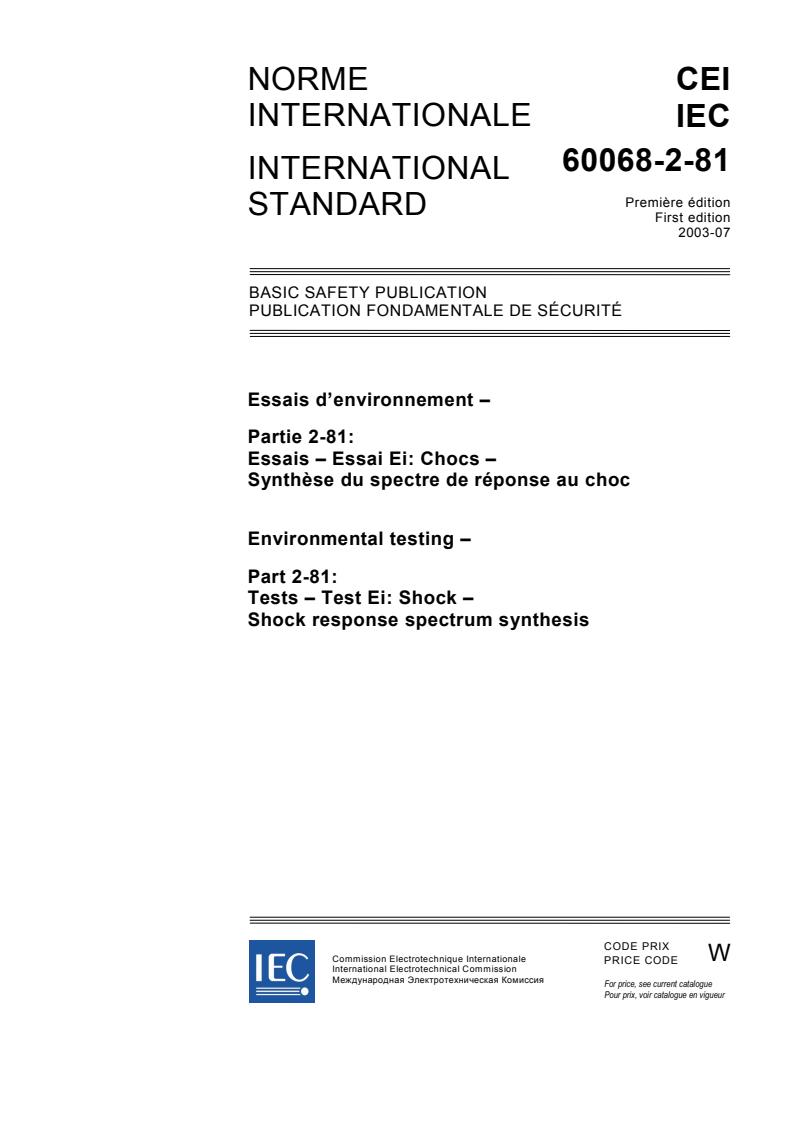 IEC 60068-2-81:2003 - Environmental testing - Part 2-81: Tests - Test Ei: Shock - Shock response spectrum synthesis