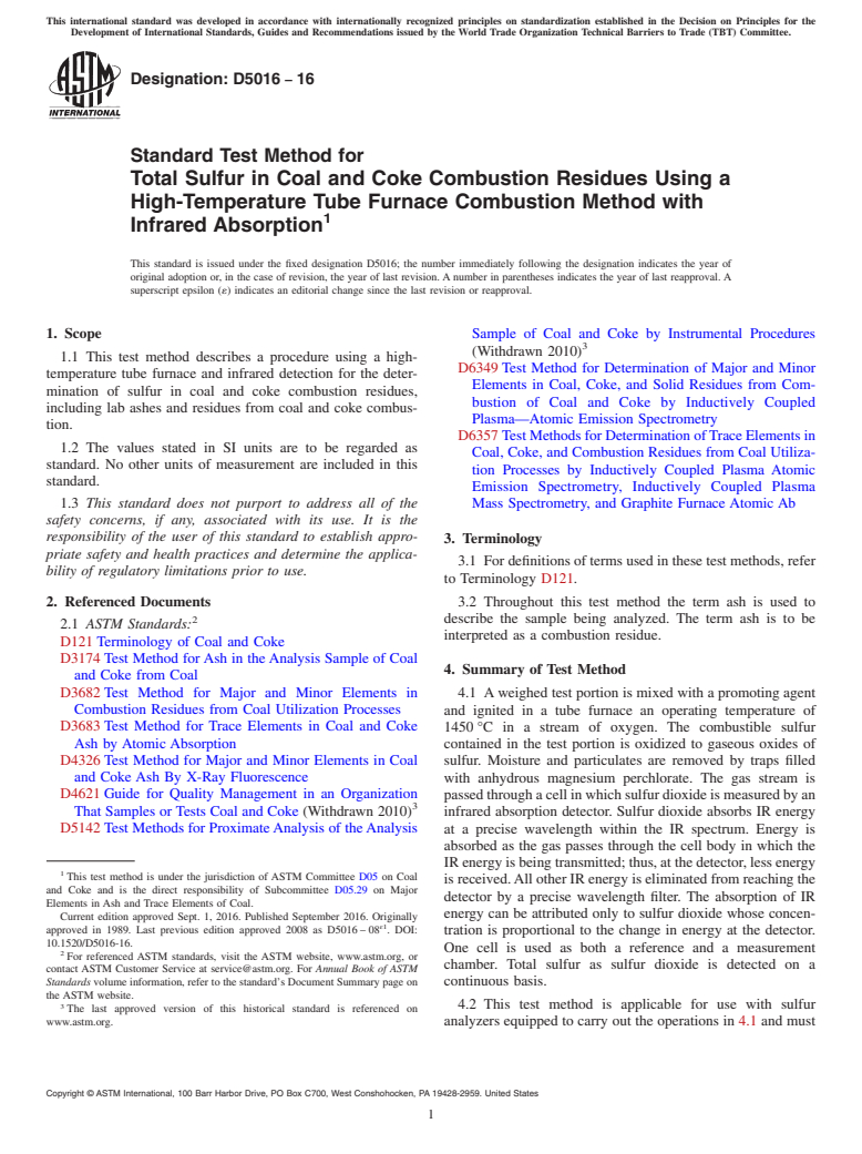 ASTM D5016-16 - Standard Test Method for  Total Sulfur in Coal and Coke Combustion Residues Using a High-Temperature  Tube Furnace Combustion Method with Infrared Absorption