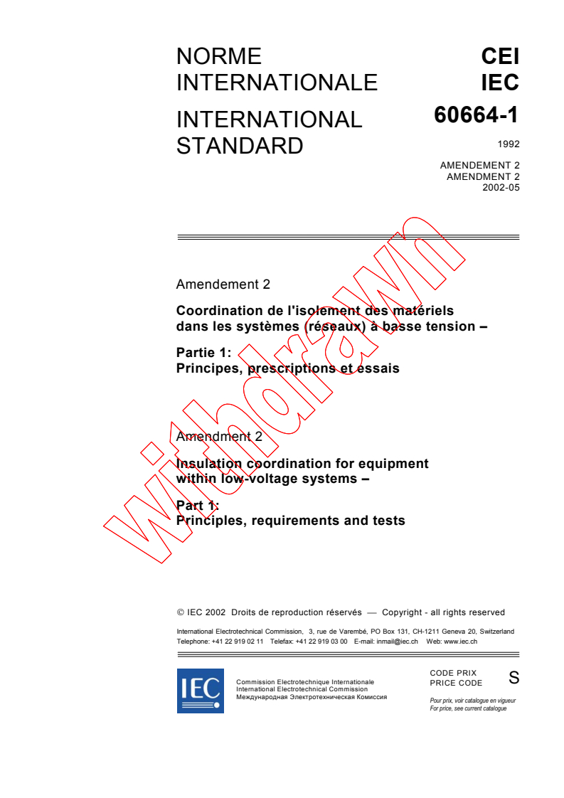 IEC 60664-1:1992/AMD2:2002 - Amendment 2 - Insulation coordination for equipment within low-voltage systems - Part 1: Principles, requirements and tests
Released:5/21/2002
Isbn:2831863627