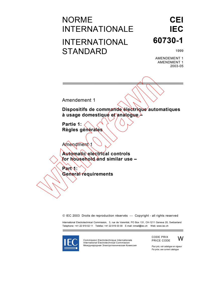 IEC 60730-1:1999/AMD1:2003 - Amendment 1 - Automatic electrical controls for household and similar use - Part 1: General requirements
Released:5/27/2003
Isbn:2831870496