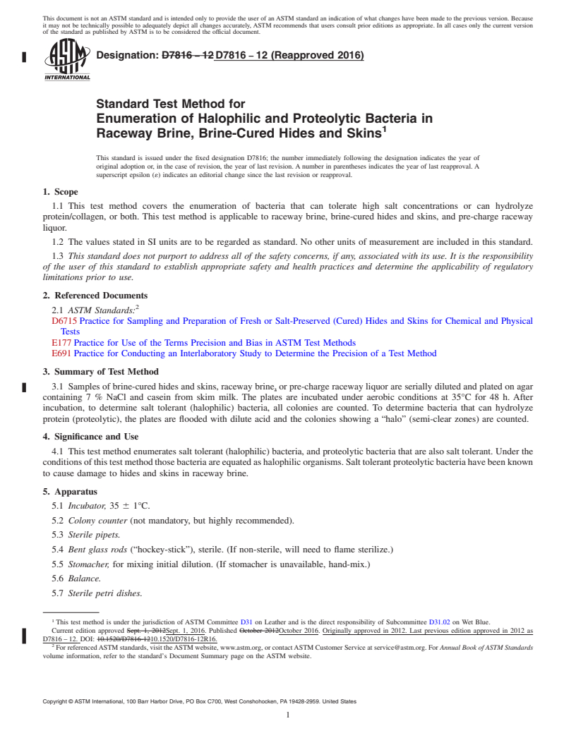 REDLINE ASTM D7816-12(2016) - Standard Test Method for Enumeration of Halophilic and Proteolytic Bacteria in Raceway  Brine, Brine-Cured Hides and Skins