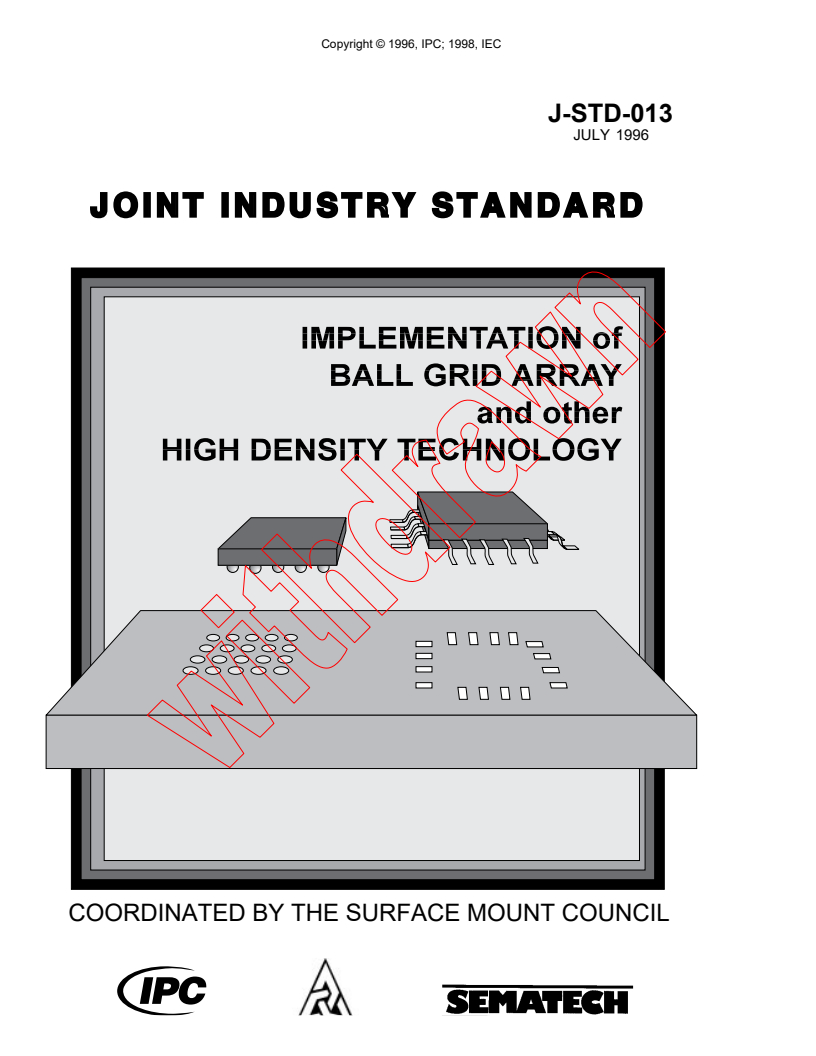 IEC PAS 62085:1998 - Implementation of ball grid array and other high density technology
Released:12/3/1998
Isbn:2831846161