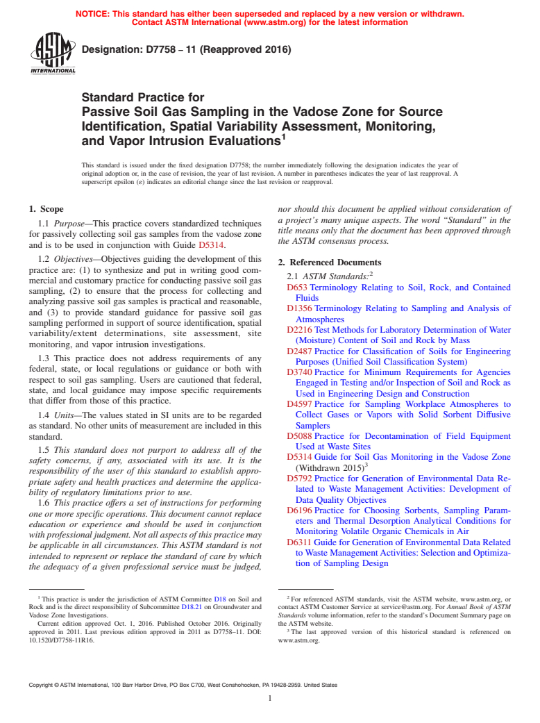 ASTM D7758-11(2016) - Standard Practice for  Passive Soil Gas Sampling in the Vadose Zone for Source Identification,   Spatial Variability Assessment, Monitoring, and Vapor Intrusion Evaluations