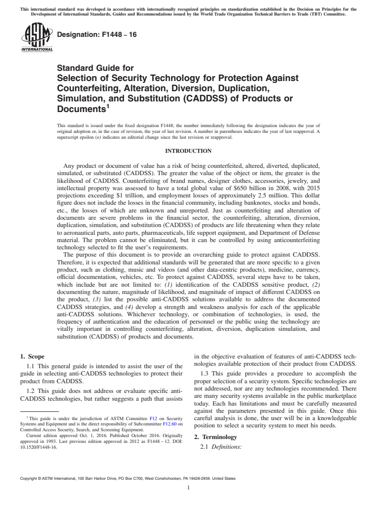 ASTM F1448-16 - Standard Guide for  Selection of Security Technology for Protection Against Counterfeiting,  Alteration, Diversion, Duplication, Simulation, and Substitution (CADDSS)  of Products or Documents