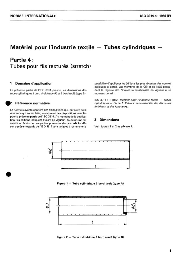 ISO 3914-4:1989 - Textile machinery and accessories — Cylindrical tubes — Part 4: Tubes for textured yarns
Released:12/14/1989