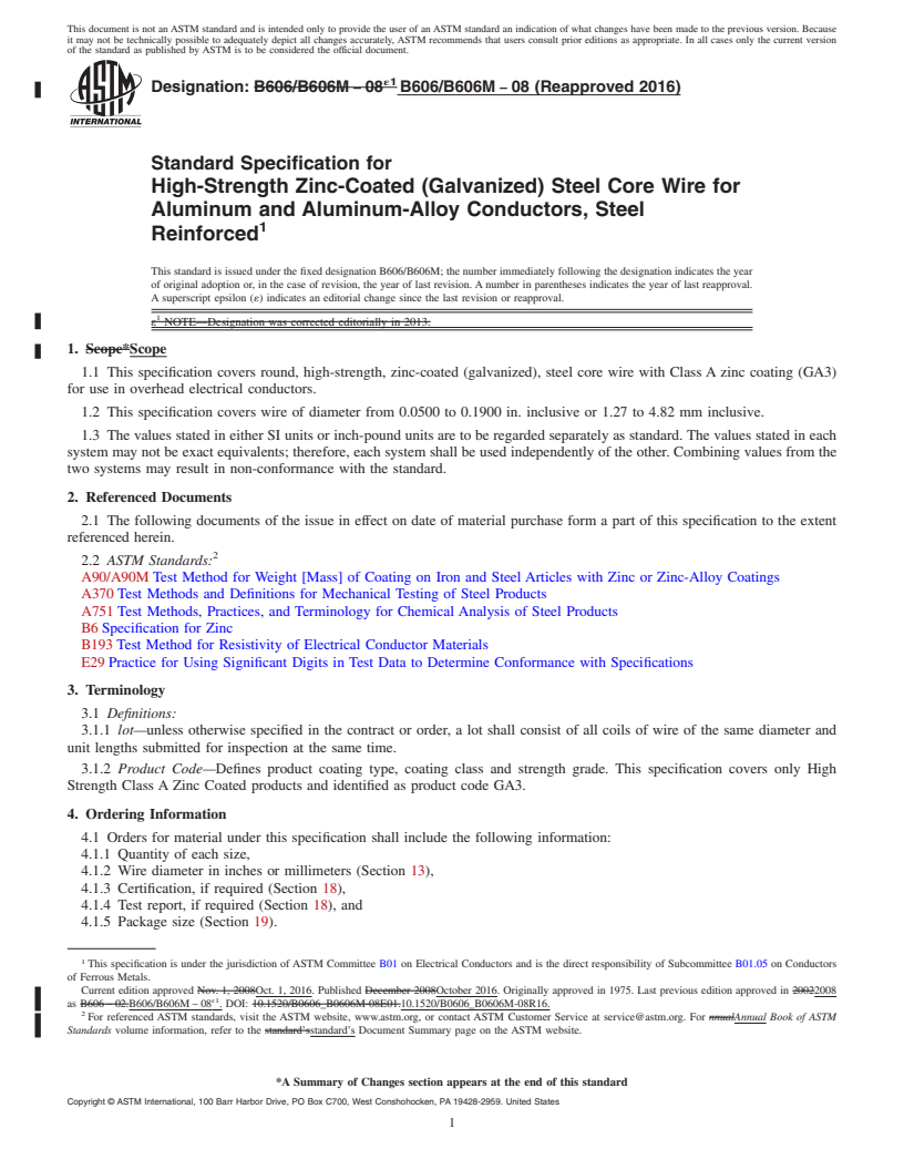 REDLINE ASTM B606/B606M-08(2016) - Standard Specification for High-Strength Zinc-Coated (Galvanized) Steel Core Wire for   Aluminum and Aluminum-Alloy Conductors, Steel Reinforced