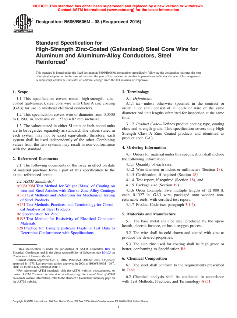 ASTM B606/B606M-08(2016) - Standard Specification for High-Strength Zinc-Coated (Galvanized) Steel Core Wire for   Aluminum and Aluminum-Alloy Conductors, Steel Reinforced