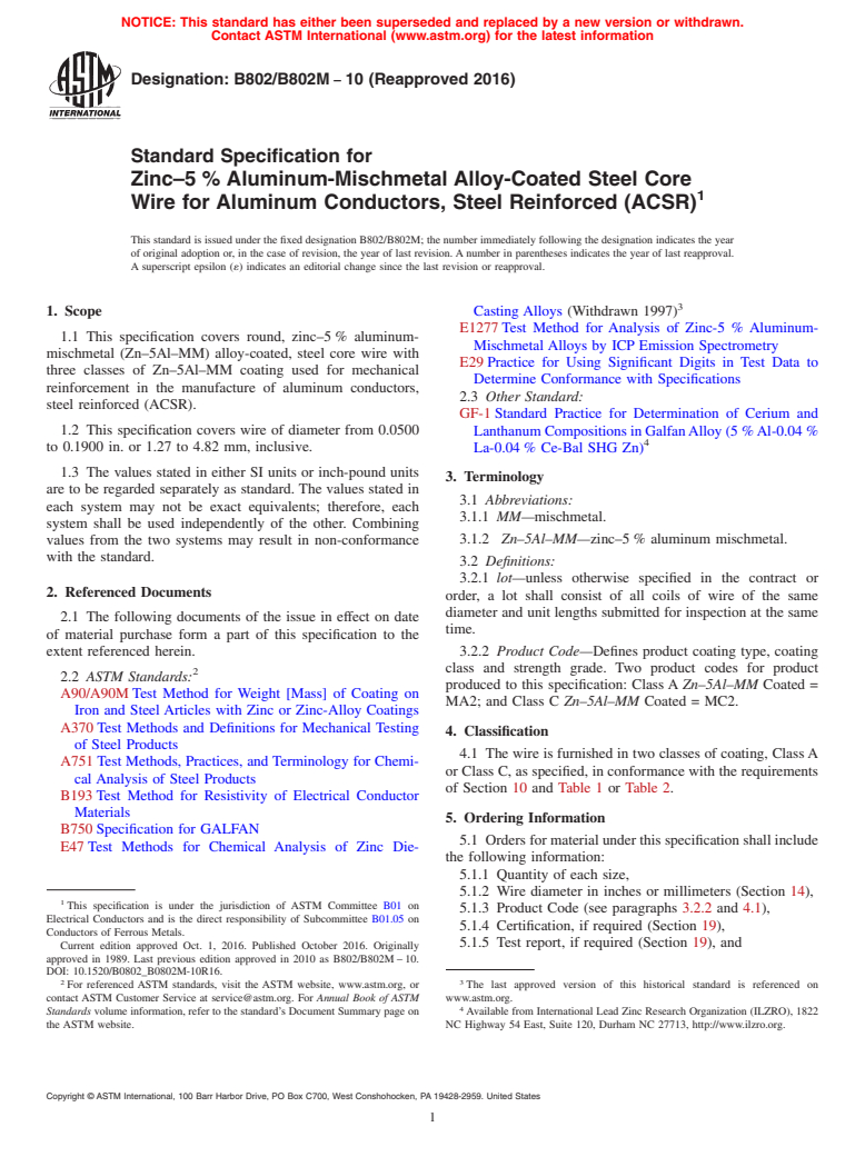 ASTM B802/B802M-10(2016) - Standard Specification for Zinc&#x2013;5&#x2009;% Aluminum-Mischmetal Alloy-Coated Steel   Core Wire for Aluminum Conductors, Steel Reinforced (ACSR)