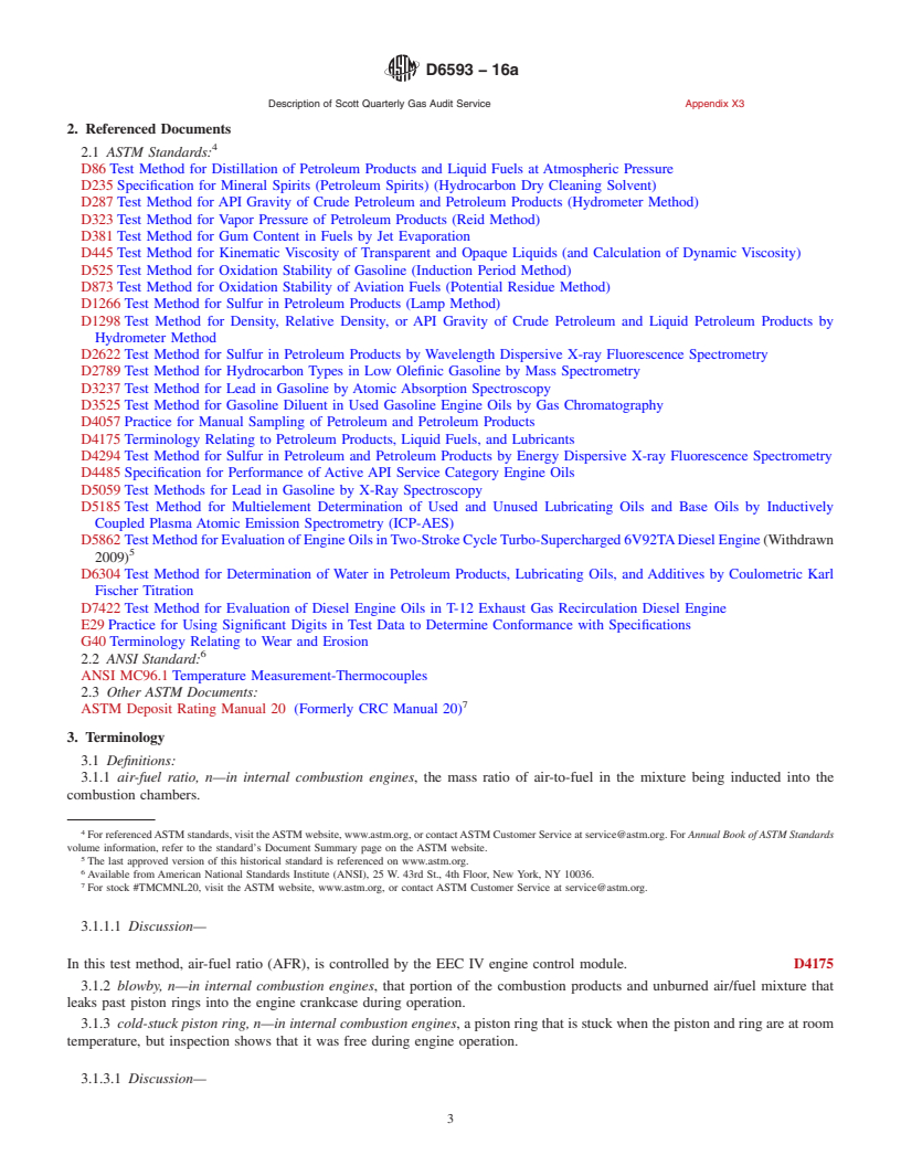 REDLINE ASTM D6593-16a - Standard Test Method for  Evaluation of Automotive Engine Oils for Inhibition of Deposit   Formation in a Spark-Ignition Internal Combustion Engine Fueled with   Gasoline and Operated Under Low-Temperature, Light-Duty Conditions