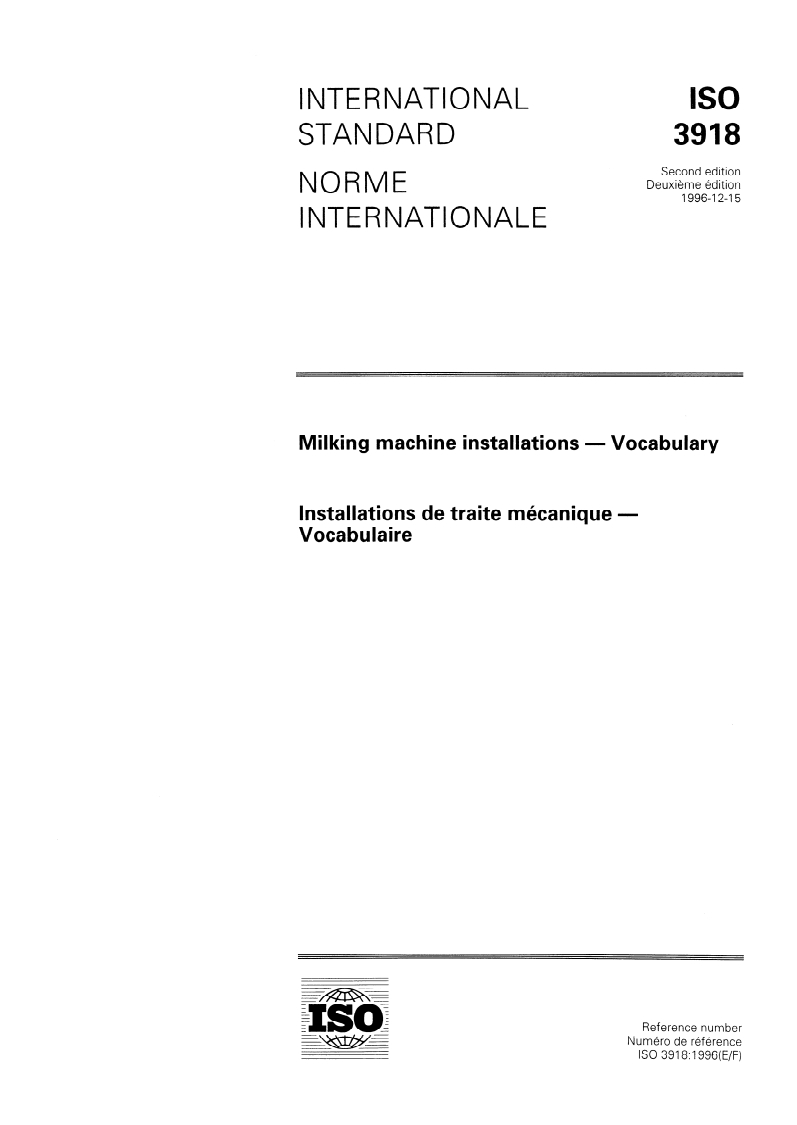 ISO 3918:1996 - Milking machine installations — Vocabulary
Released:12/19/1996