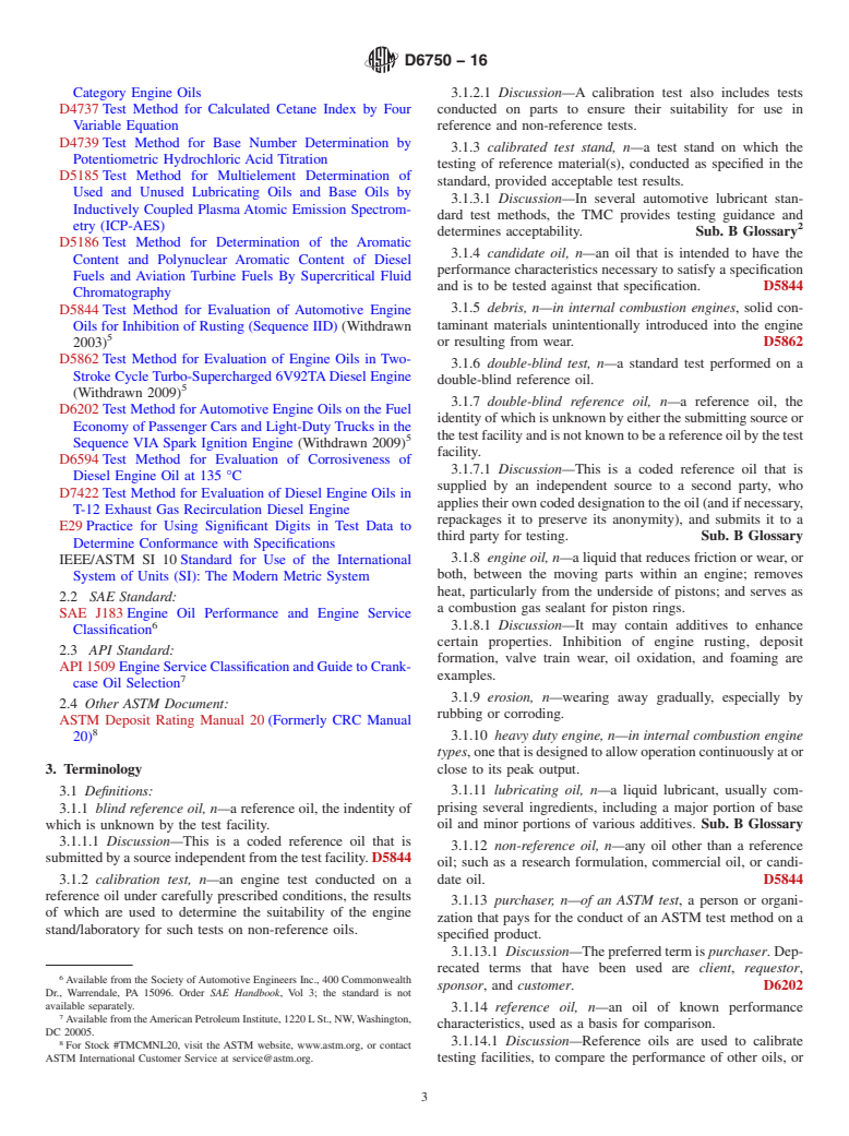 ASTM D6750-16 - Standard Test Methods for Evaluation of Engine Oils in a High-Speed, Single-Cylinder   Diesel Engine&#x2014;1K Procedure (0.4&#x2009;% Fuel Sulfur) and  1N  Procedure (0.04&#x2009;% Fuel Sulfur)