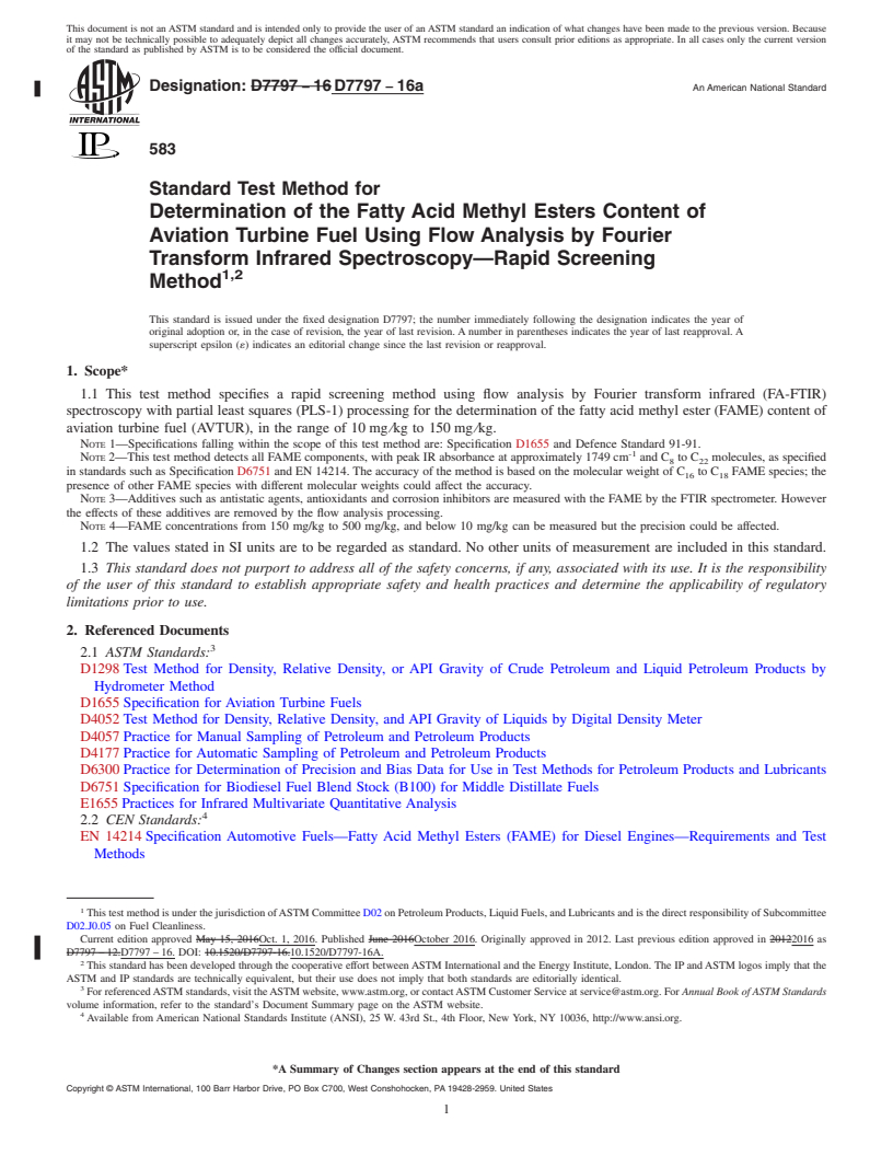 REDLINE ASTM D7797-16a - Standard Test Method for Determination of the Fatty Acid Methyl Esters Content of Aviation  Turbine Fuel Using Flow Analysis by Fourier Transform Infrared Spectroscopy&#x2014;Rapid  Screening Method