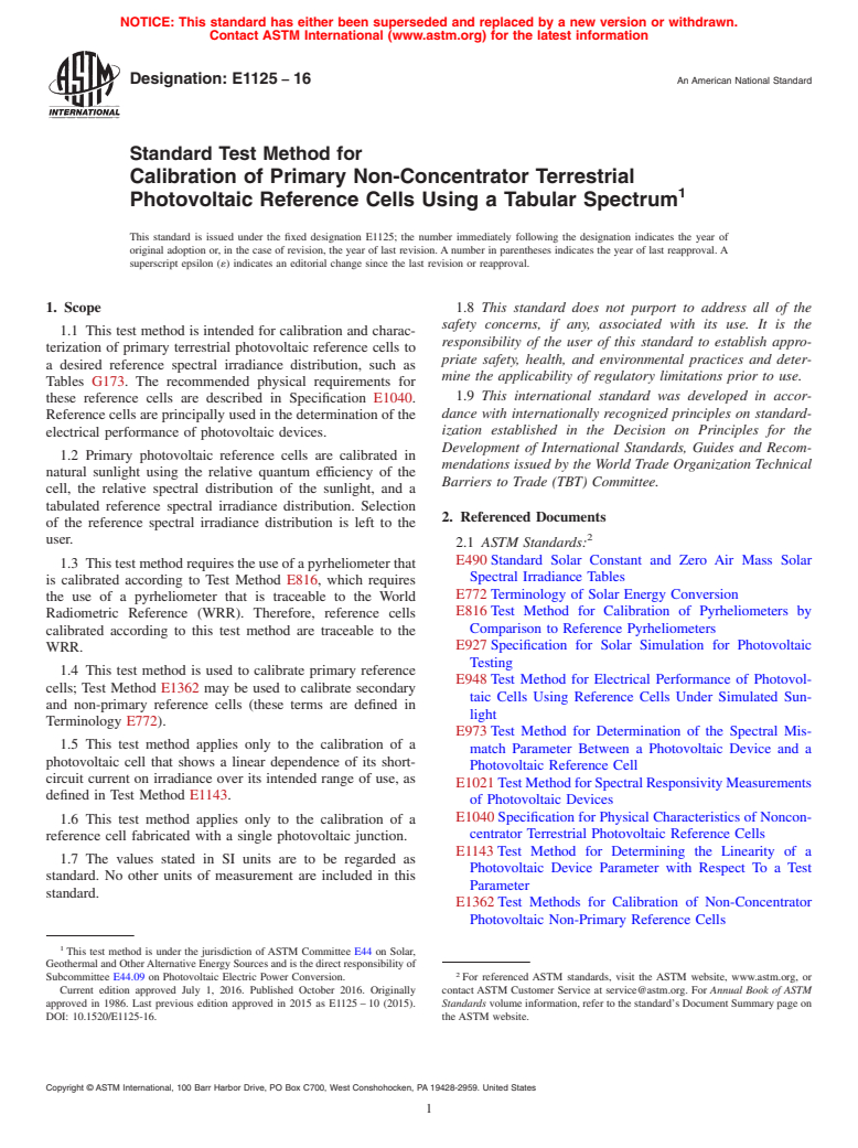 ASTM E1125-16 - Standard Test Method for  Calibration of Primary Non-Concentrator Terrestrial Photovoltaic  Reference Cells Using a Tabular Spectrum