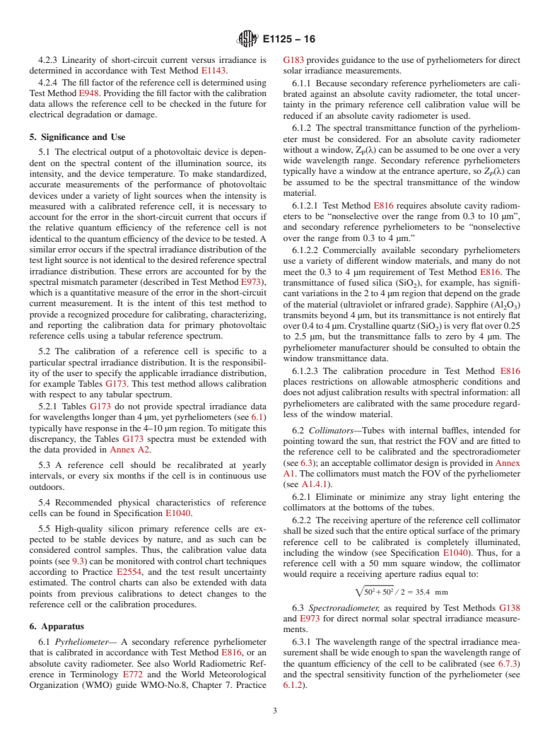 ASTM E1125-16 - Standard Test Method for  Calibration of Primary Non-Concentrator Terrestrial Photovoltaic  Reference Cells Using a Tabular Spectrum