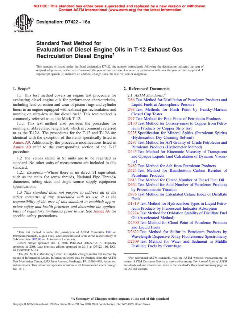 ASTM D7422-16a - Standard Test Method for  Evaluation of Diesel Engine Oils in T-12 Exhaust Gas Recirculation  Diesel Engine