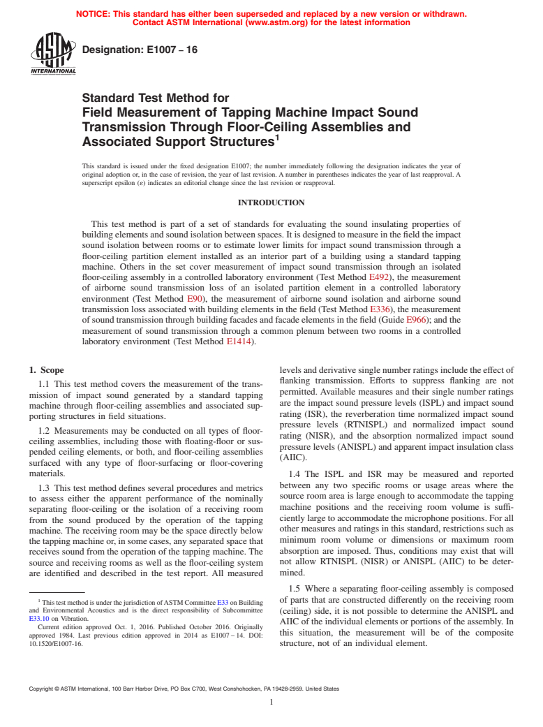 ASTM E1007-16 - Standard Test Method for  Field Measurement of Tapping Machine Impact Sound Transmission  Through Floor-Ceiling Assemblies and Associated Support Structures