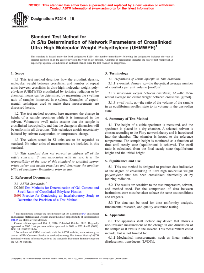 ASTM F2214-16 - Standard Test Method for <emph type="bdit">In Situ</emph> Determination of Network Parameters  of Crosslinked Ultra High Molecular Weight Polyethylene (UHMWPE)