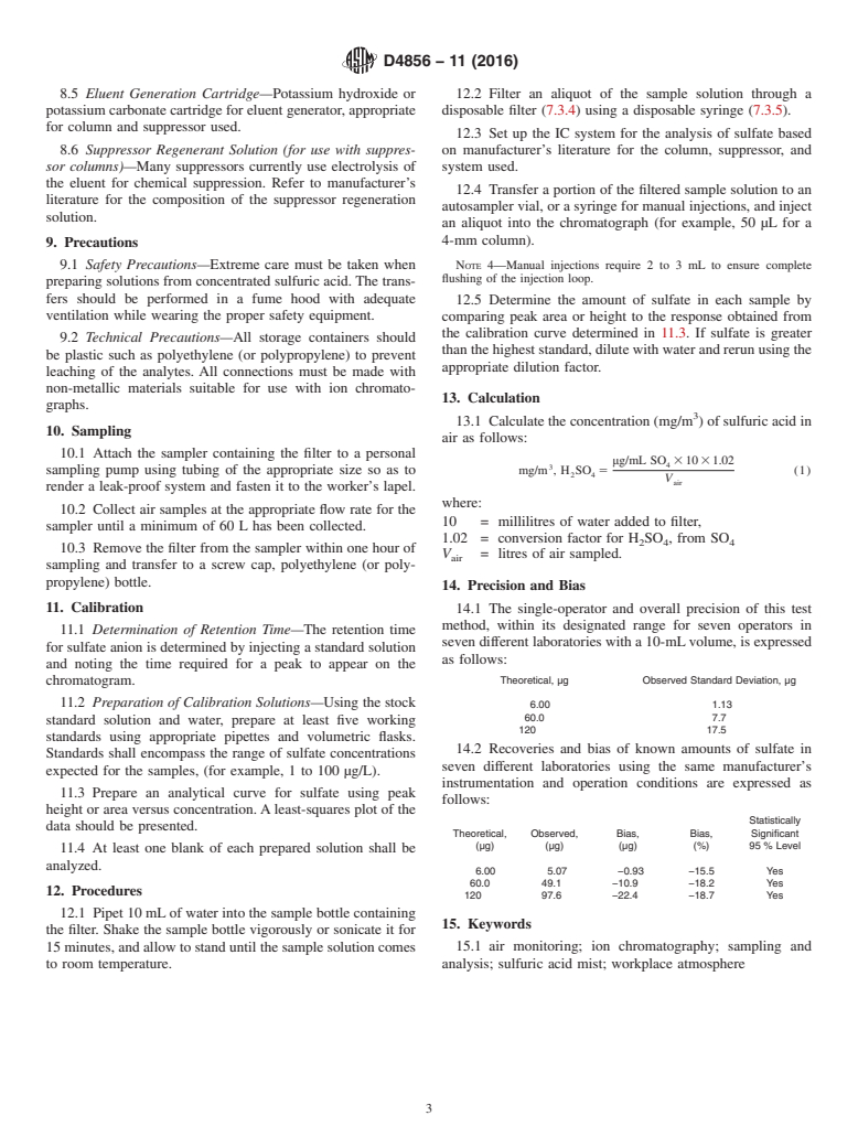 ASTM D4856-11(2016) - Standard Test Method for  Determination of Sulfuric Acid Mist in Workplace Atmospheres  Collected on Mixed Cellulose Ester Filters (Ion Chromatographic Analysis)