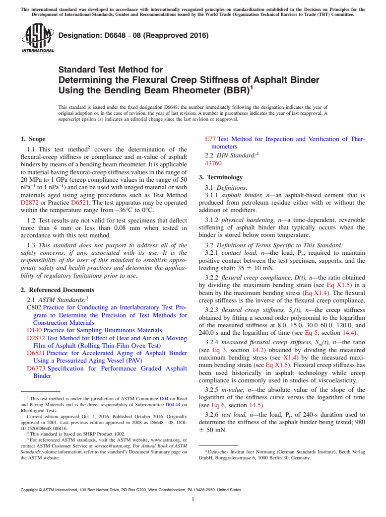 ASTM D6648-08(2016) - Standard Test Method for Determining the Flexural Creep Stiffness of Asphalt Binder  Using the Bending Beam Rheometer (BBR)