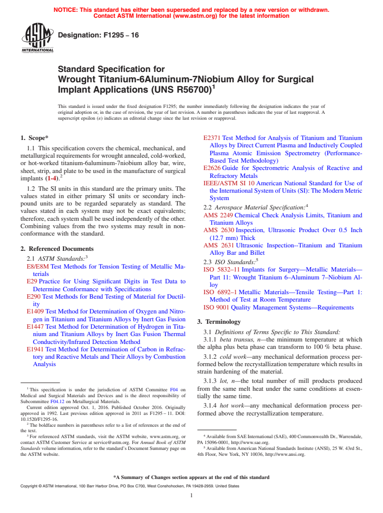 ASTM F1295-16 - Standard Specification for Wrought Titanium-6Aluminum-7Niobium Alloy for Surgical Implant  Applications (UNS R56700)