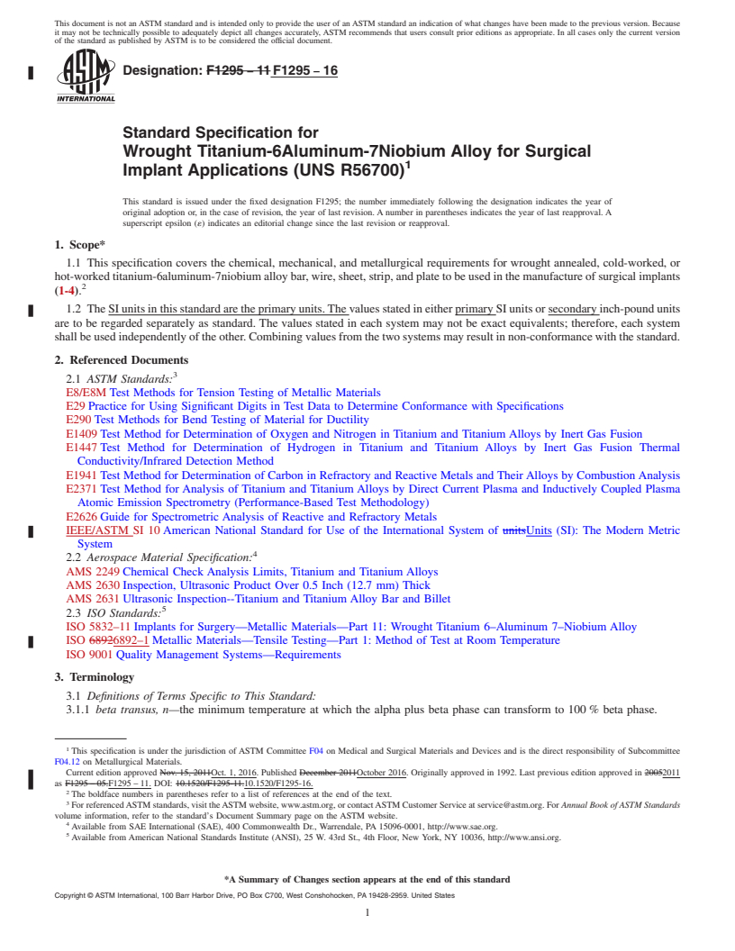 REDLINE ASTM F1295-16 - Standard Specification for Wrought Titanium-6Aluminum-7Niobium Alloy for Surgical Implant  Applications (UNS R56700)