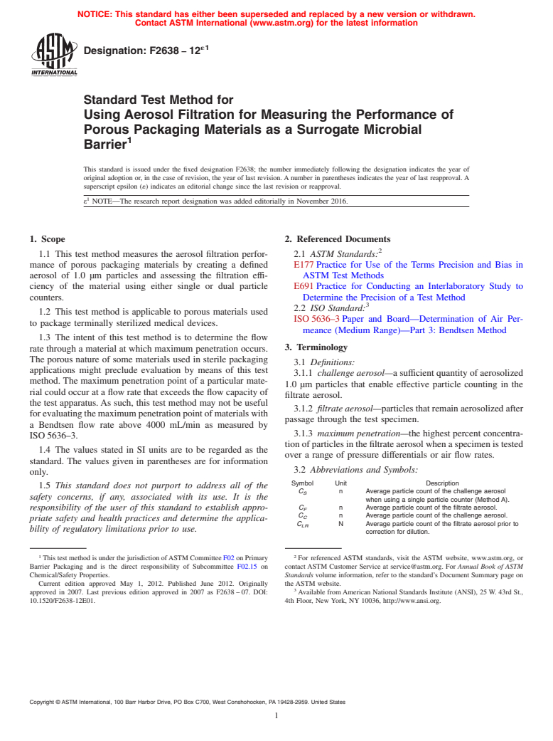 ASTM F2638-12e1 - Standard Test Method for Using Aerosol Filtration for Measuring the Performance of Porous  Packaging Materials as a Surrogate Microbial Barrier